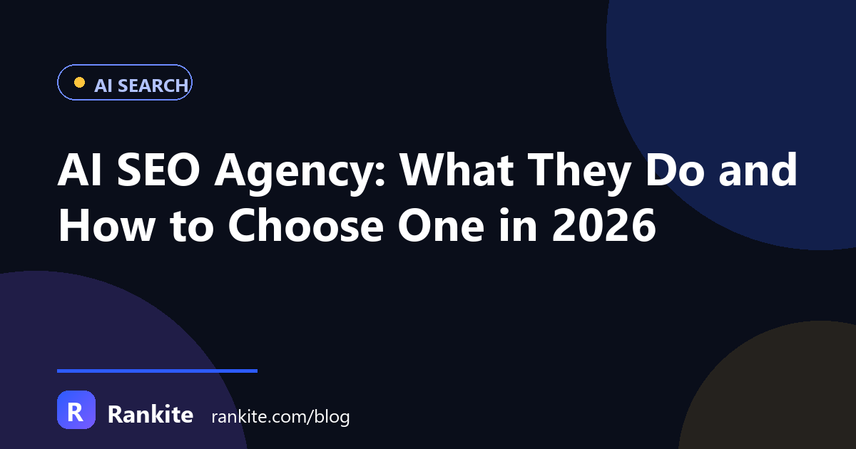 AI SEO Agency: What They Do and How to Choose One in 2026