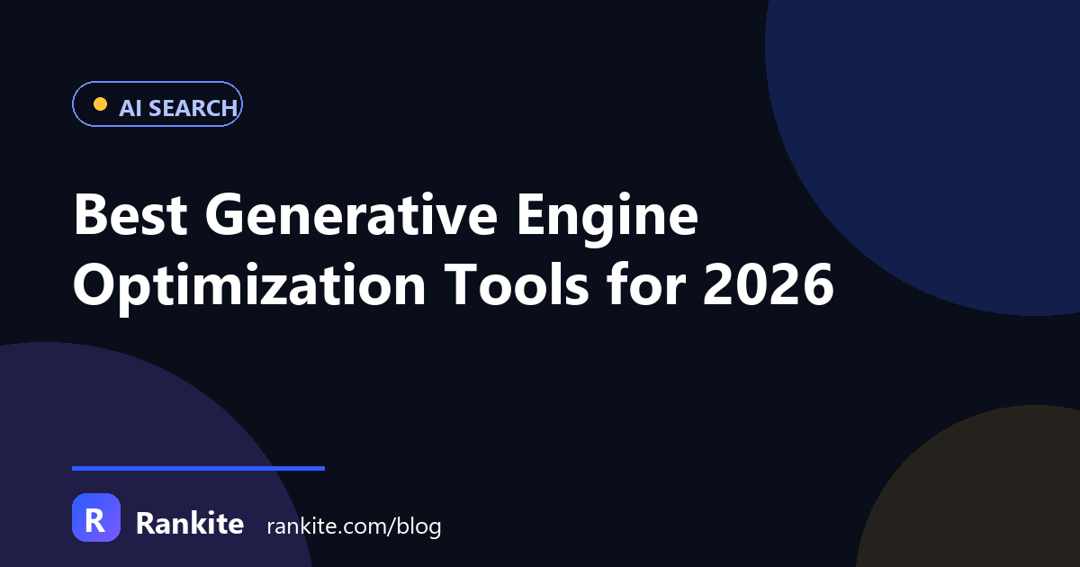 Best Generative Engine Optimization Tools for 2026
