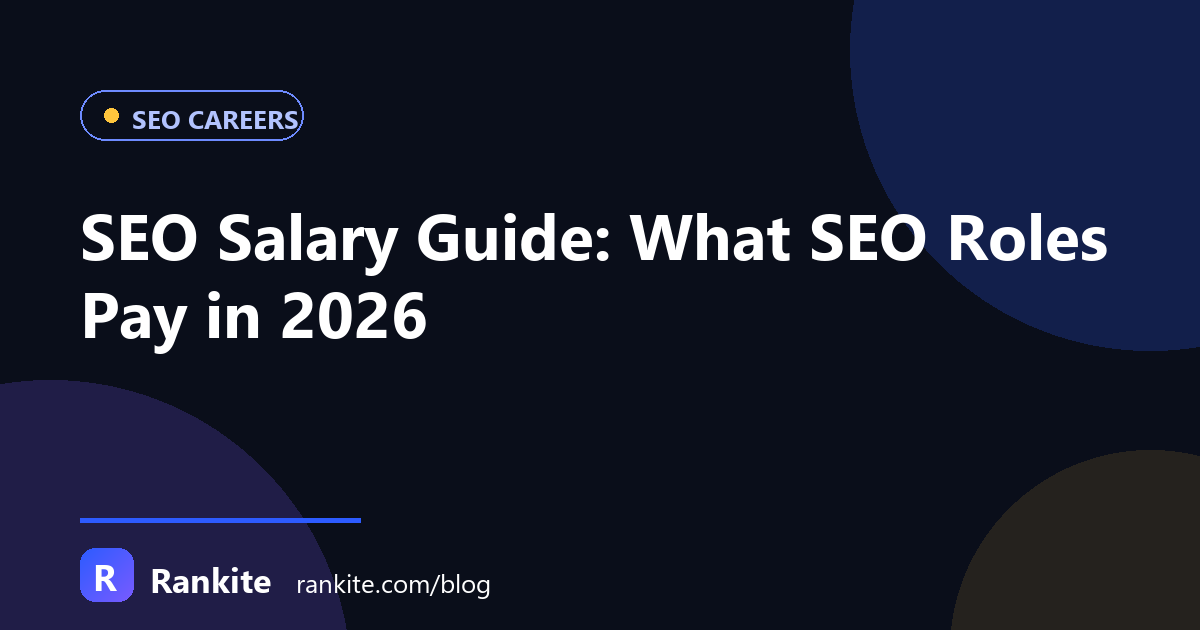 SEO Salary Guide: What SEO Roles Pay in 2026