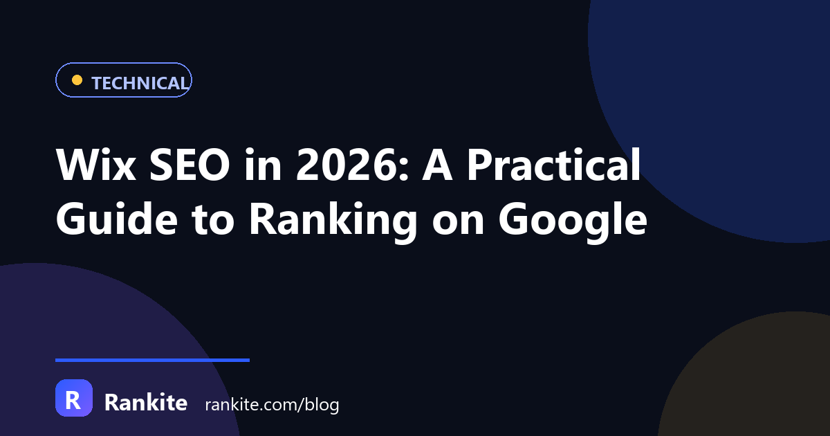 Wix SEO in 2026: A Practical Guide to Ranking on Google