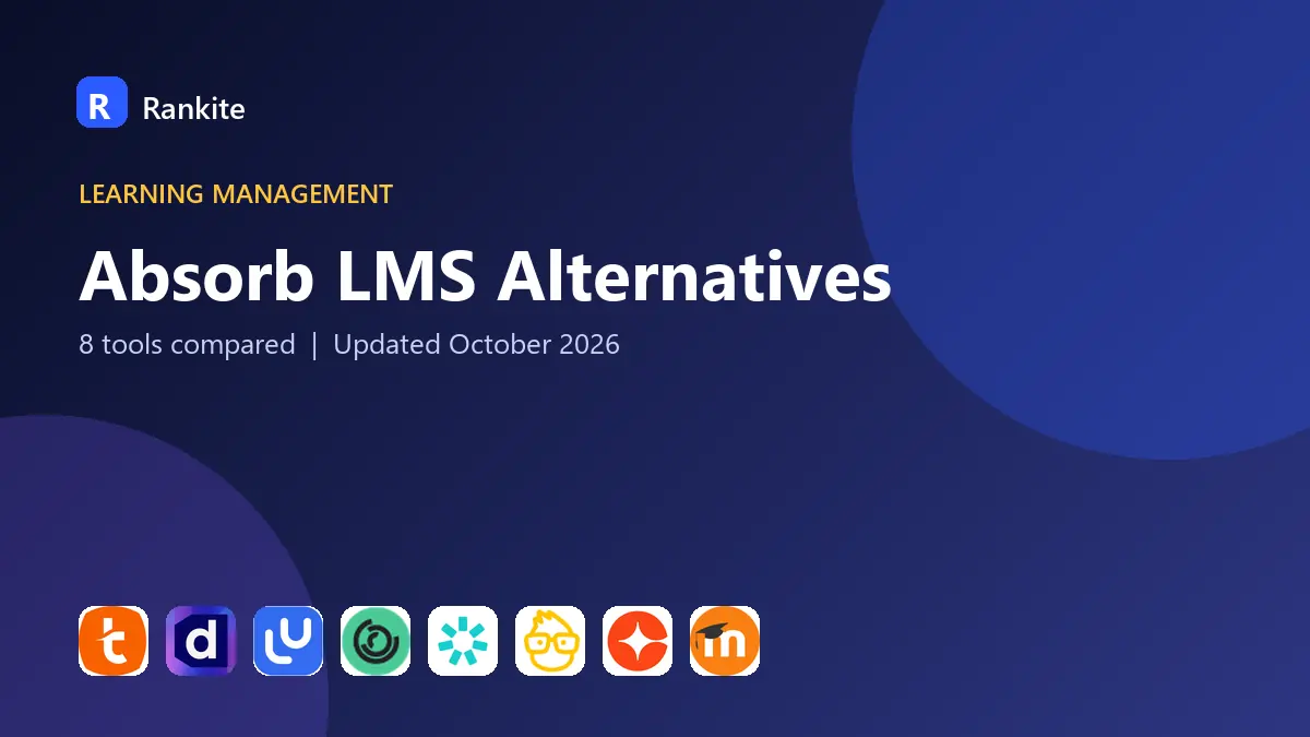 Absorb LMS Alternatives in 2026: 8 Tools Compared