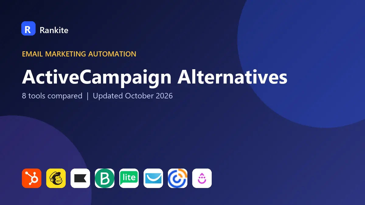 ActiveCampaign Alternatives in 2026: 8 Tools Compared