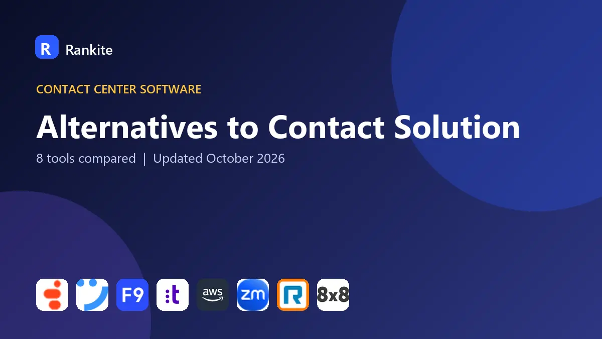 Alternatives to Contact Solution in 2026: 8 Tools Compared
