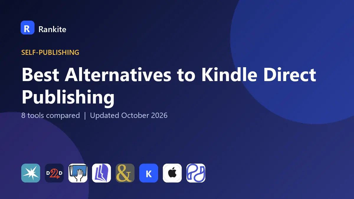 Best Alternatives to Kindle Direct Publishing in 2026: 8 Tools Compared