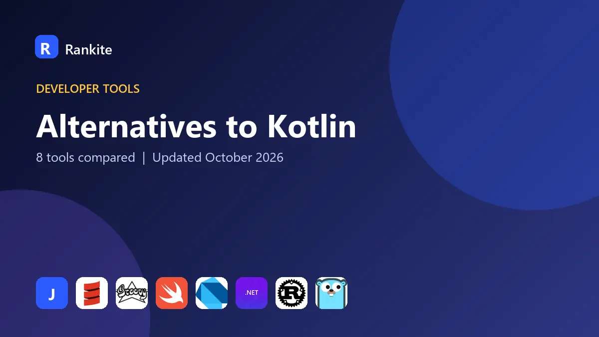 Alternatives to Kotlin in 2026: 8 Tools Compared