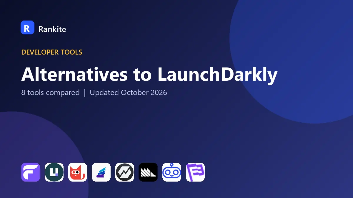 Alternatives to LaunchDarkly in 2026: 8 Tools Compared
