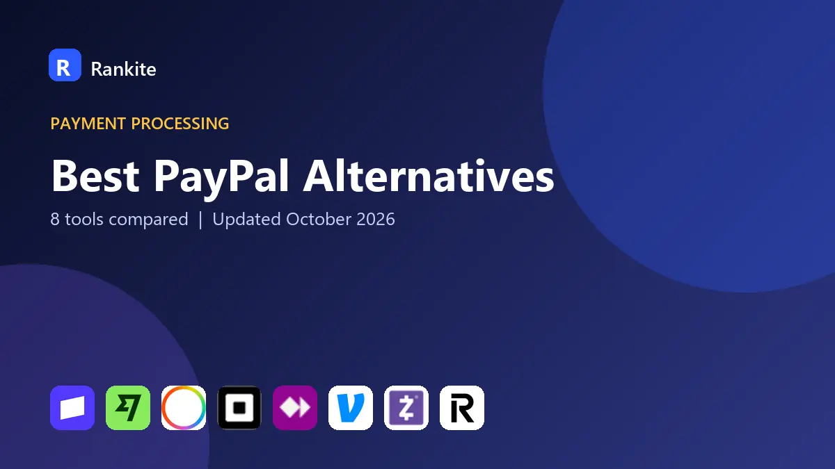 Best PayPal Alternatives in 2026: 8 Tools Compared