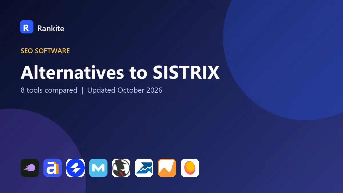 Alternatives to SISTRIX in 2026: 8 Tools Compared