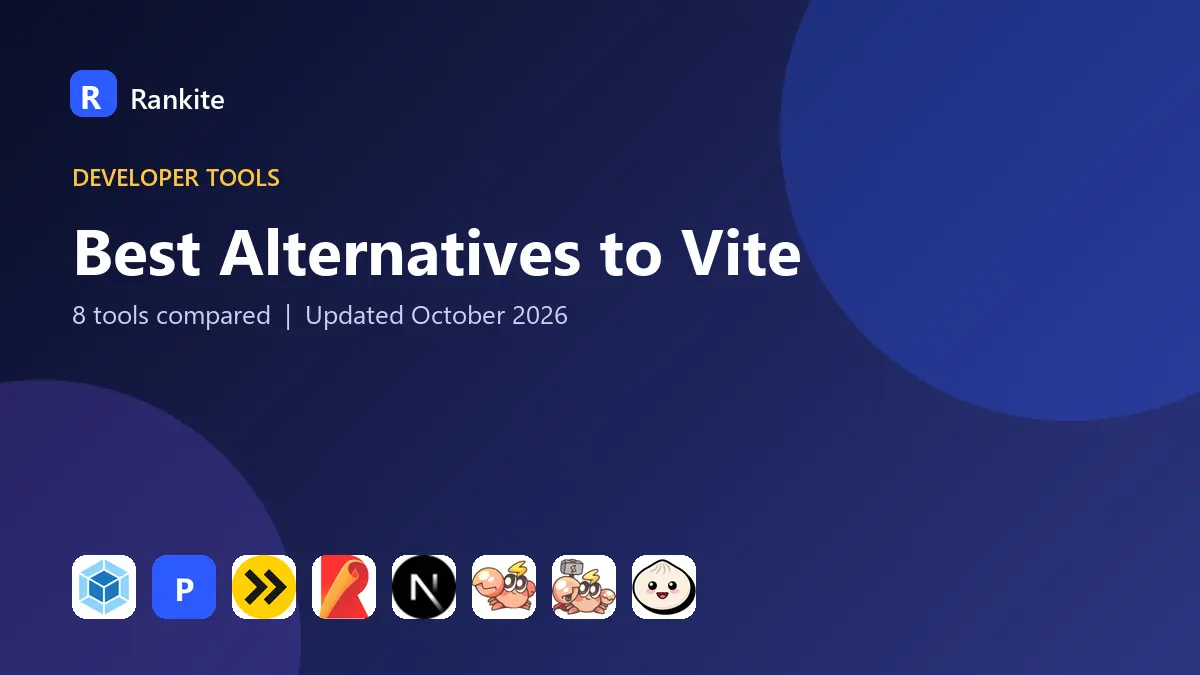 Best Alternatives to Vite in 2026: 8 Tools Compared