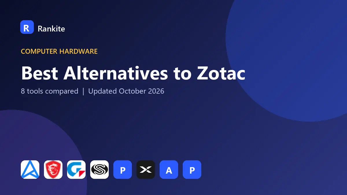 Best Alternatives to Zotac in 2026: 8 Tools Compared