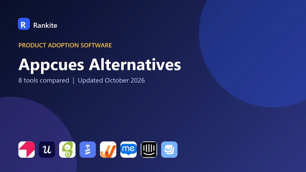 Appcues Alternatives in 2026: 8 Tools Compared