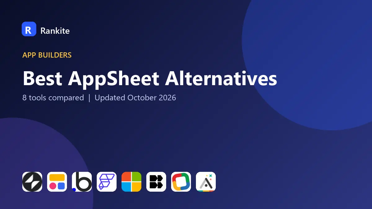 Best AppSheet Alternatives in 2026: 8 Tools Compared