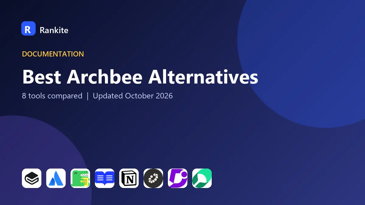 Best Archbee Alternatives in 2026: 8 Tools Compared