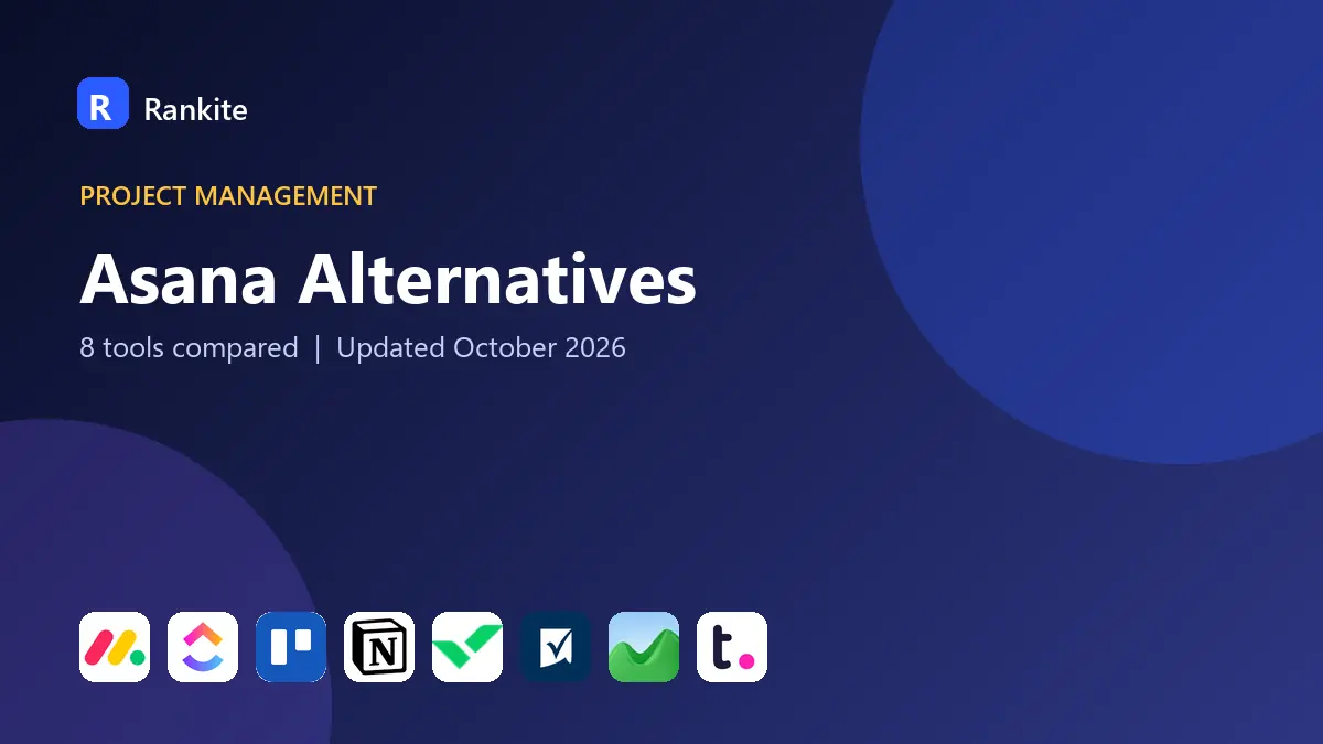 Asana Alternatives in 2026: 8 Tools Compared