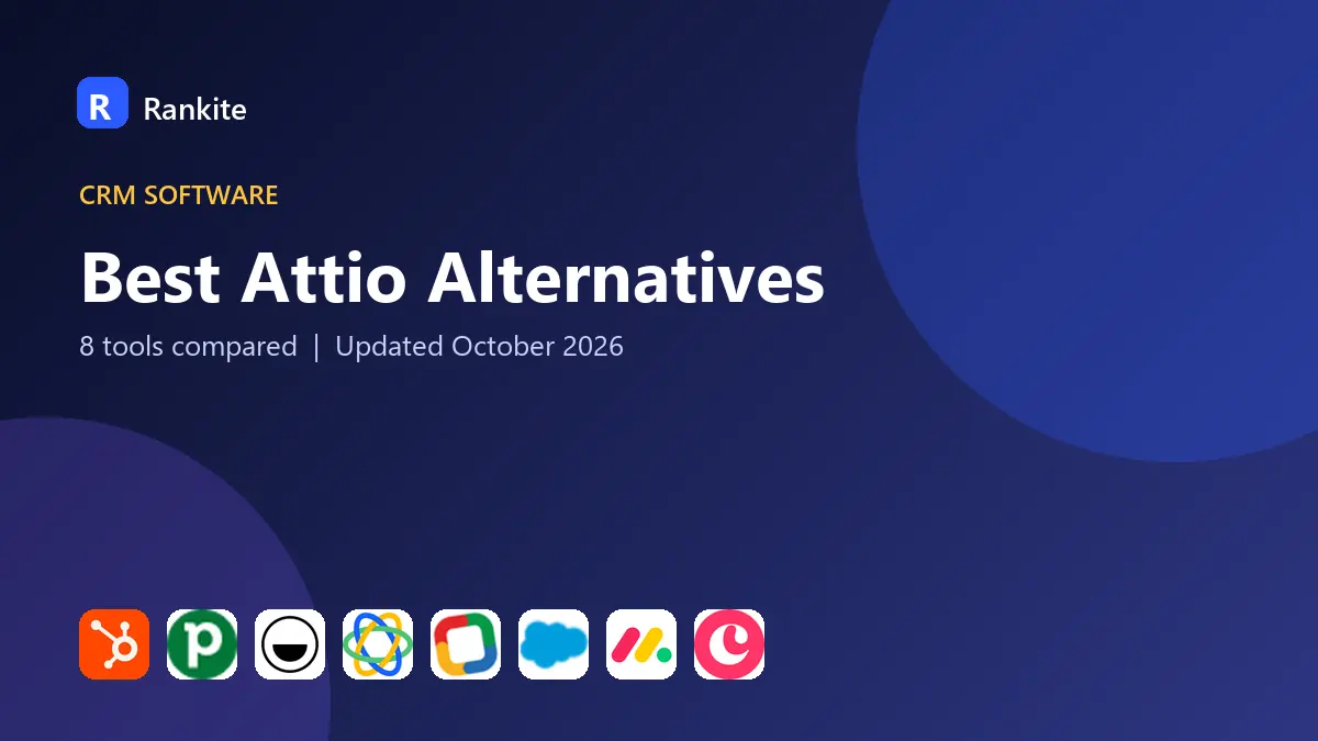 Best Attio Alternatives in 2026: 8 CRMs Compared