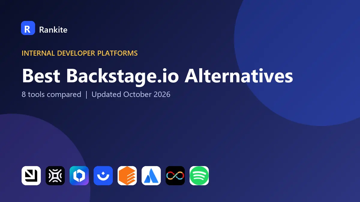 Best Backstage.io Alternatives in 2026: 8 Tools Compared