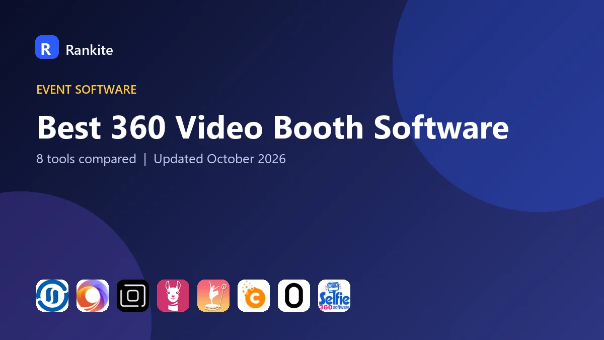 Best 360 Video Booth Software in 2026: 8 Tools Compared