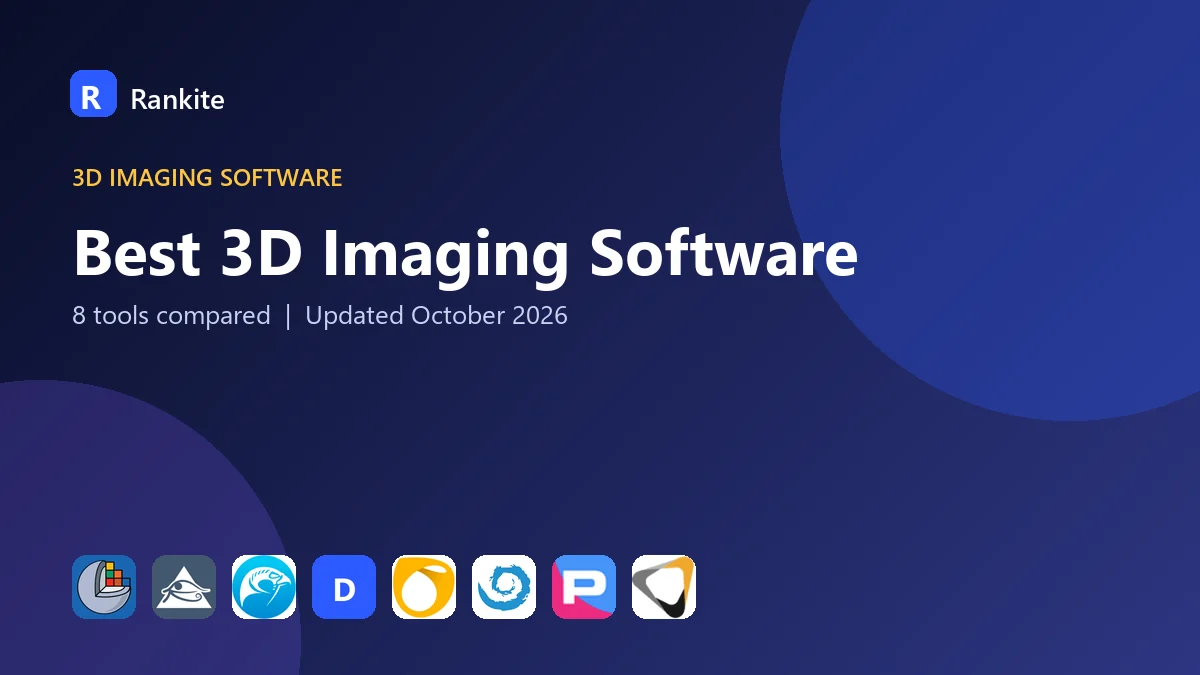 Best 3D Imaging Software: 8 Tools Compared