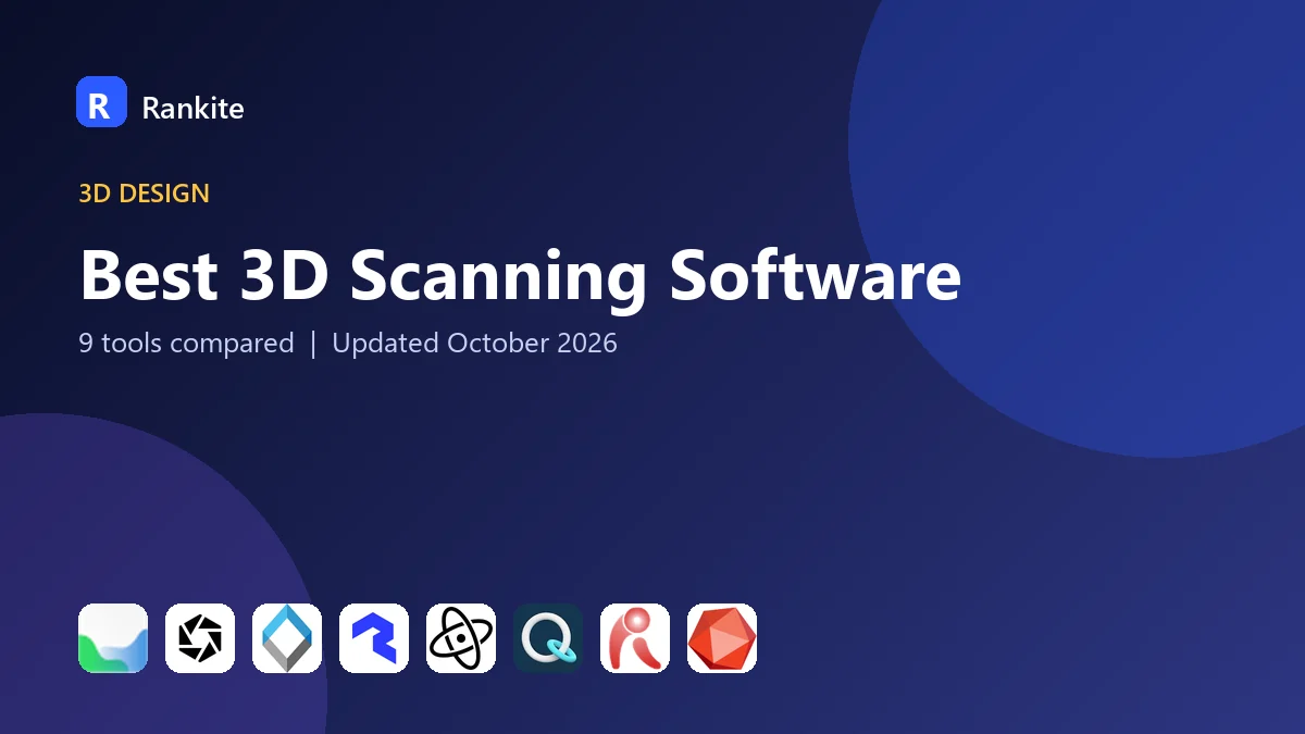 Best 3D Scanning Software in 2026: 9 Tools Compared