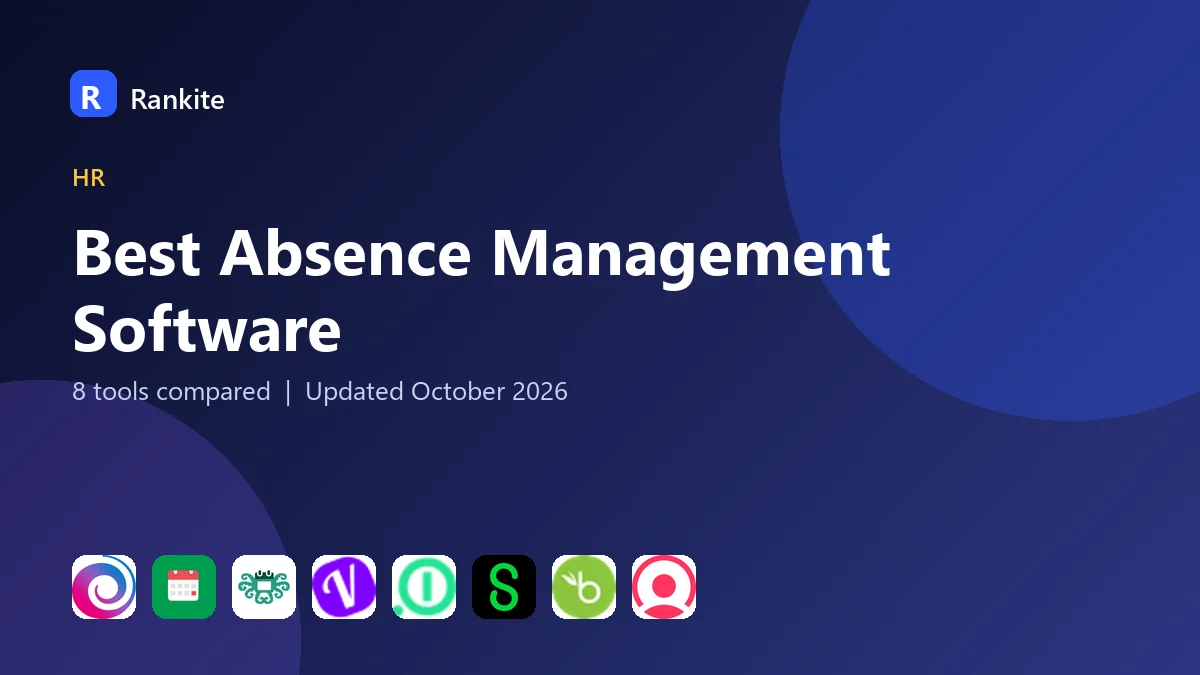 Best Absence Management Software in 2026: 8 Tools Compared