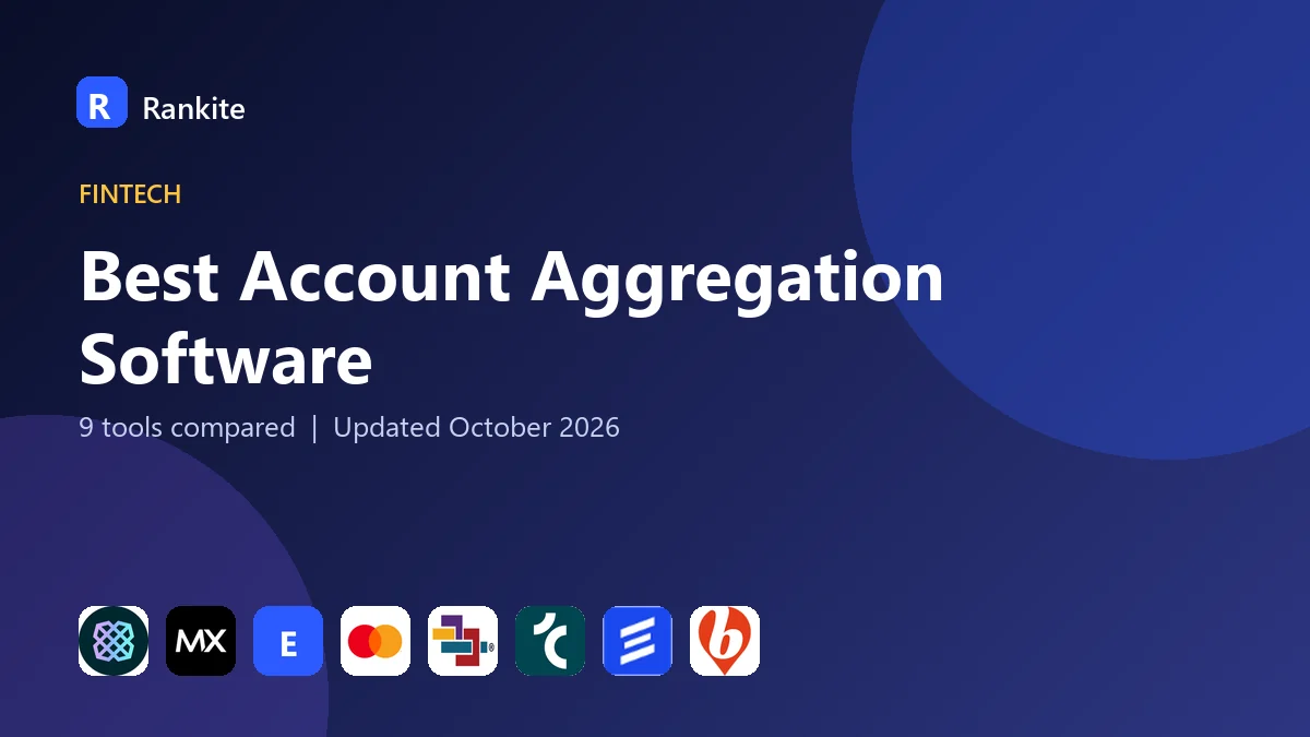 Best Account Aggregation Software in 2026: 9 Tools Compared