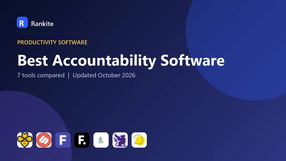 Best Accountability Software: 7 Tools Compared