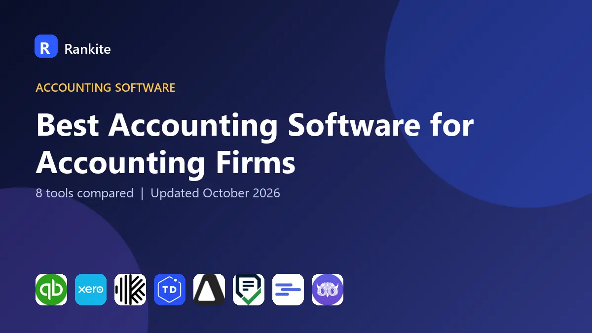 Best Accounting Software for Accounting Firms in 2026: 8 Tools Compared