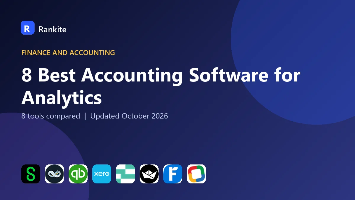 8 Best Accounting Software for Analytics: 8 Tools Compared