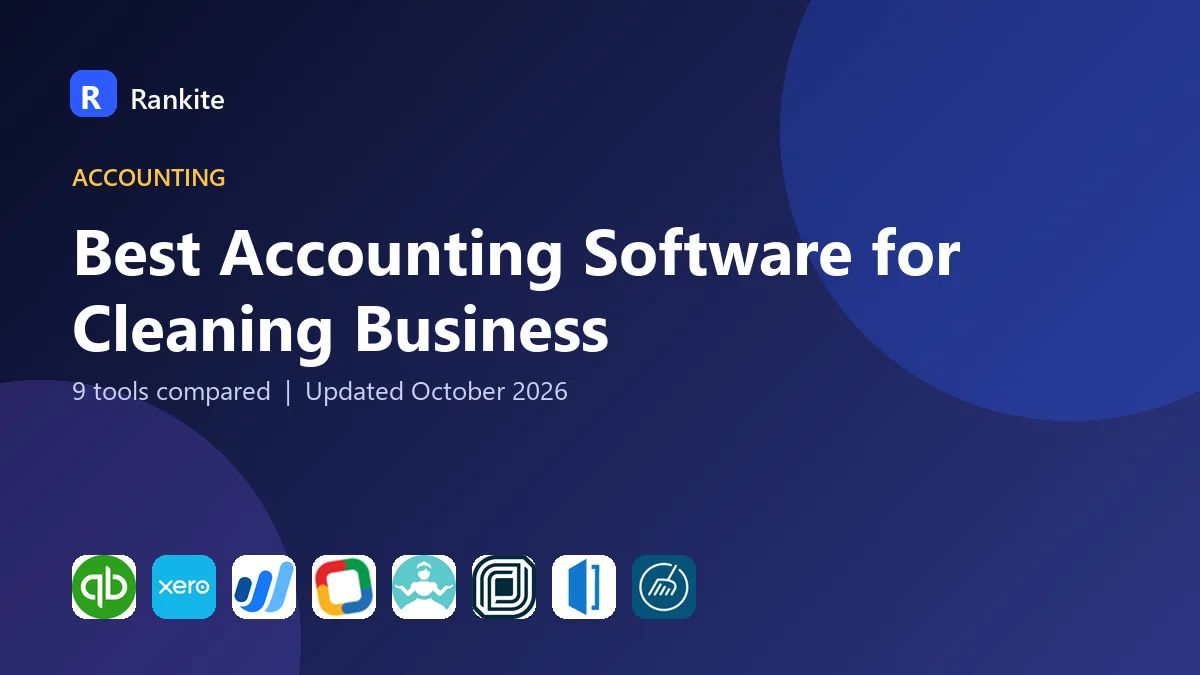 Best Accounting Software for Cleaning Business in 2026: 9 Tools Compared