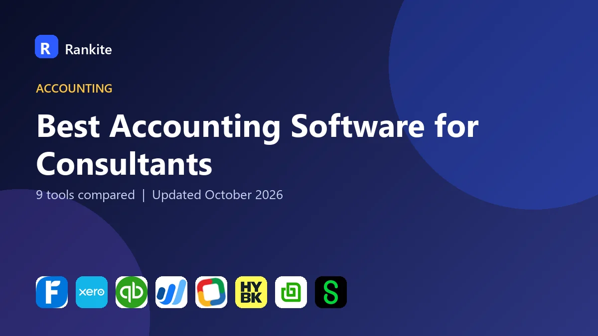 Best Accounting Software for Consultants in 2026: 9 Tools Compared