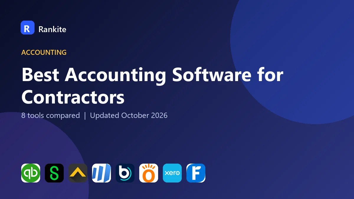 Best Accounting Software for Contractors in 2026: 8 Tools Compared