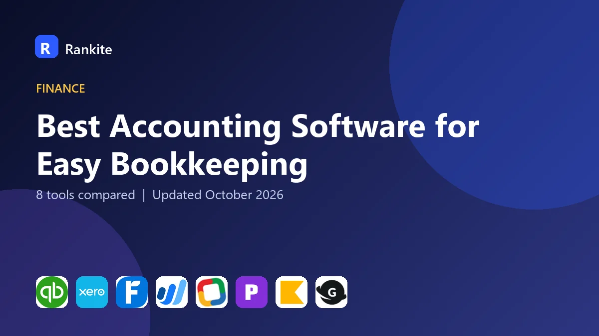 Best Accounting Software for Easy Bookkeeping in 2026: 8 Tools Compared