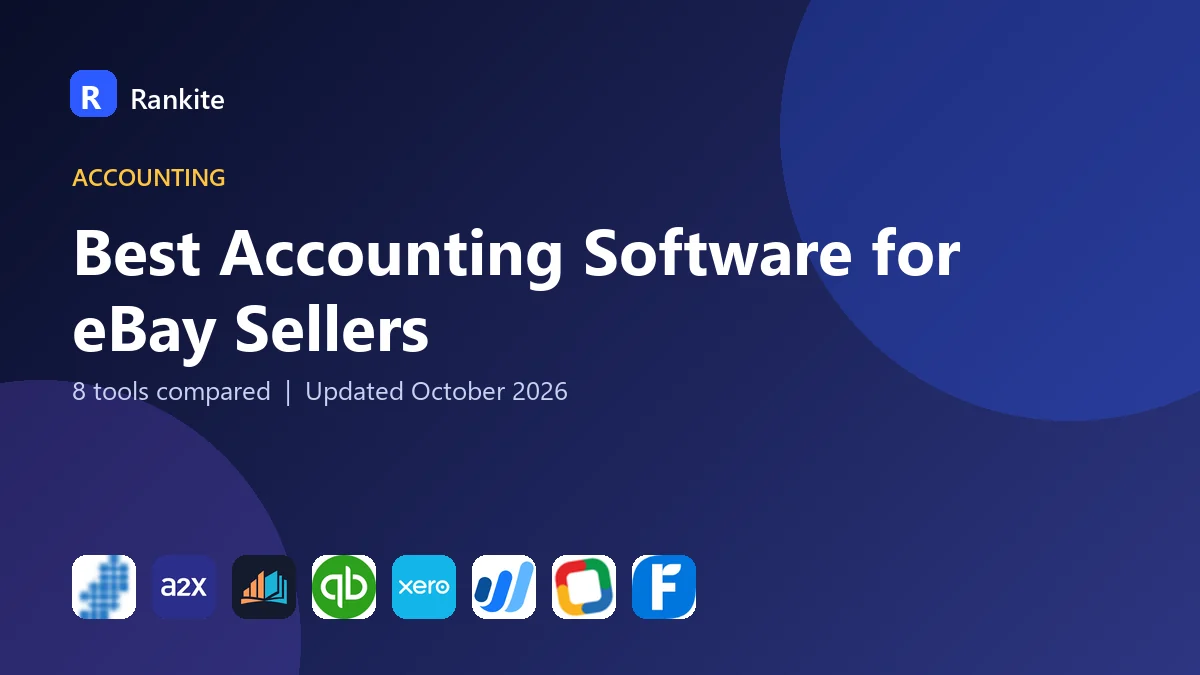 Best Accounting Software for eBay Sellers: 8 Tools Compared