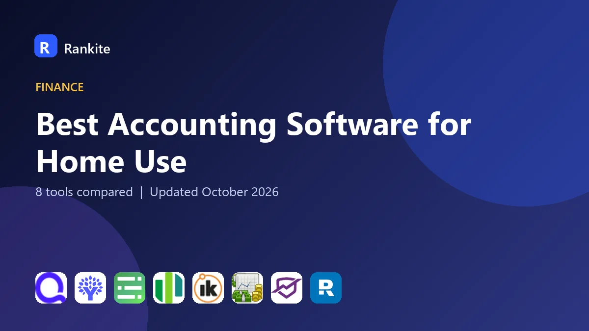 Best Accounting Software for Home Use: 8 Tools Compared