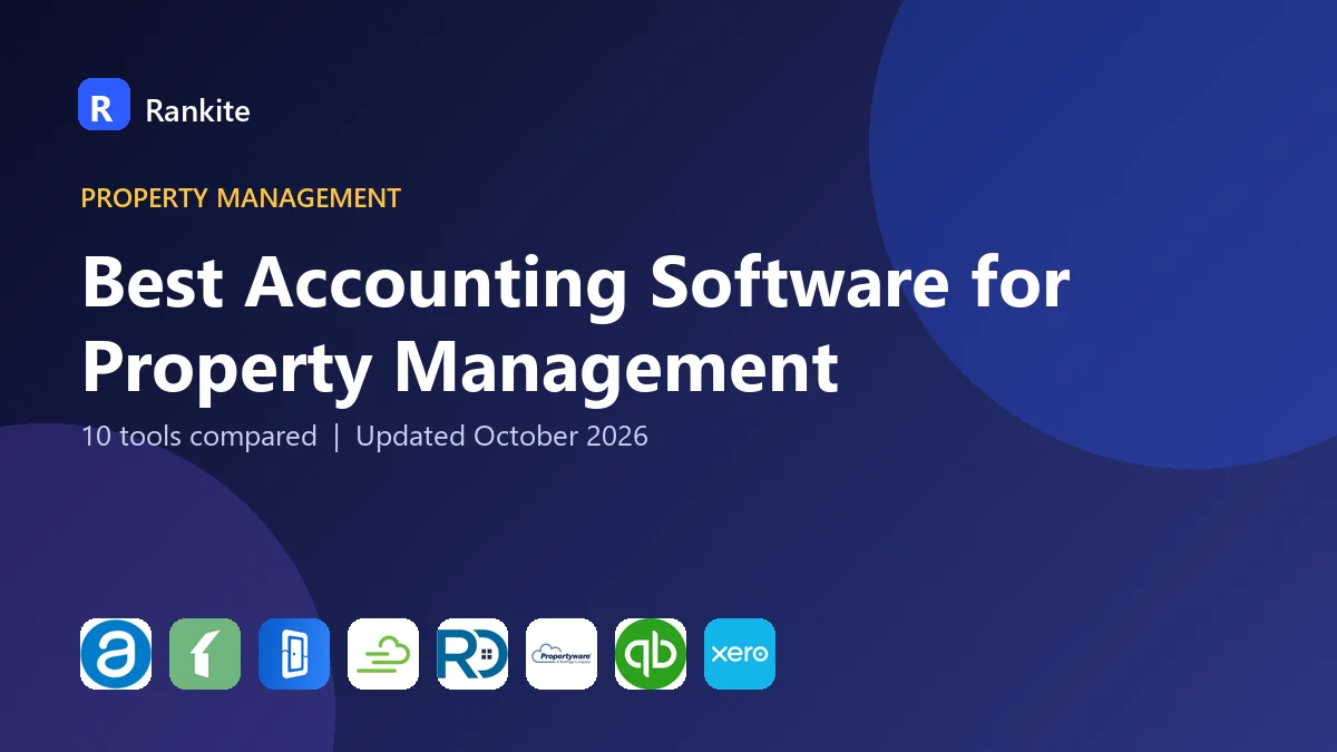 Best Accounting Software for Property Management in 2026: 10 Tools Compared