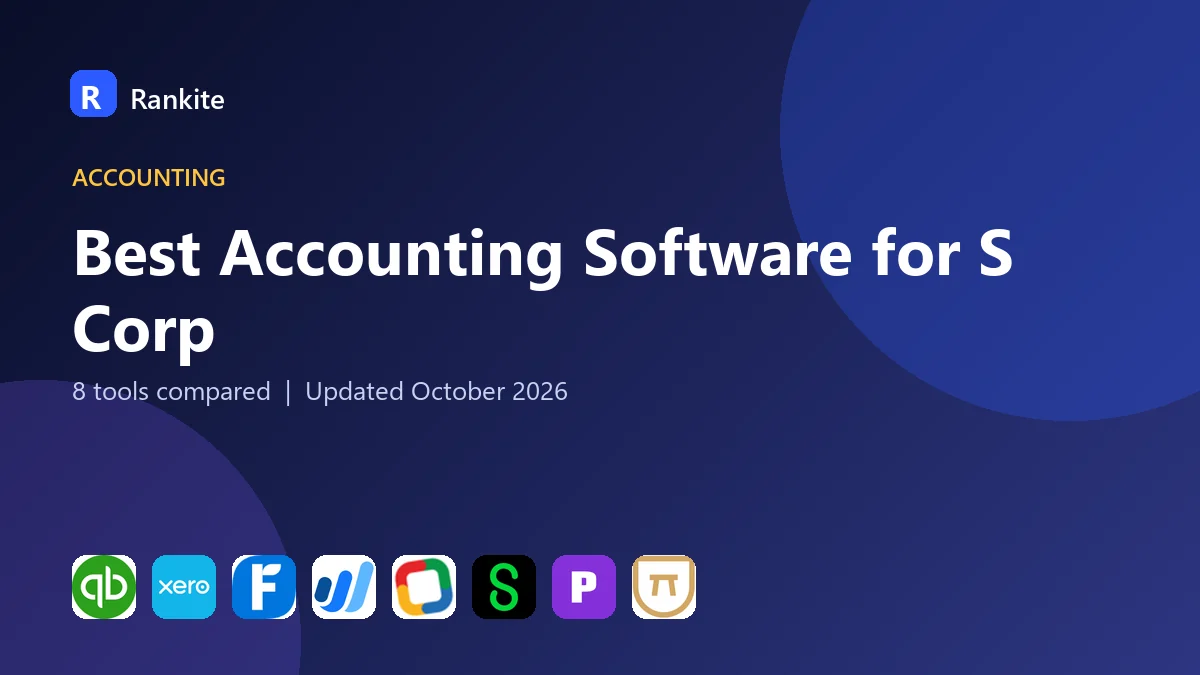 Best Accounting Software for S Corp in 2026: 8 Tools Compared