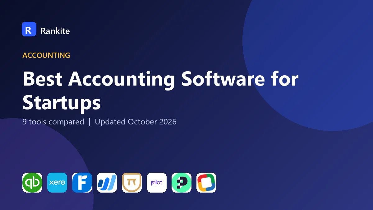 Best Accounting Software for Startups in 2026: 9 Tools Compared
