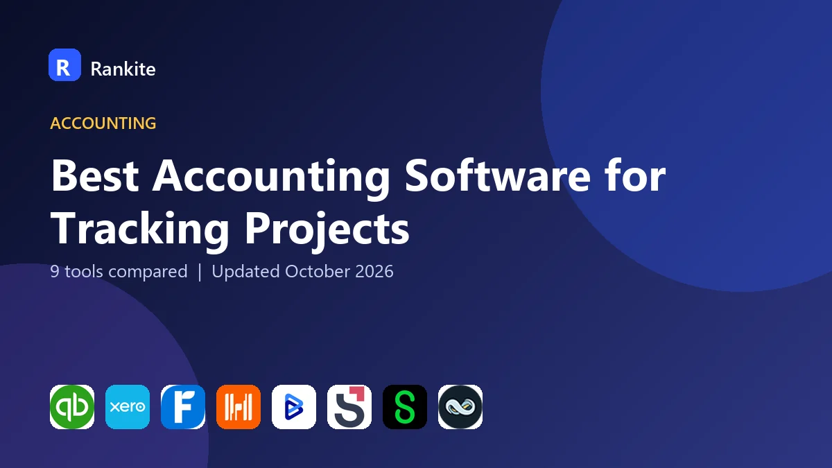 Best Accounting Software for Tracking Projects in 2026: 9 Tools Compared