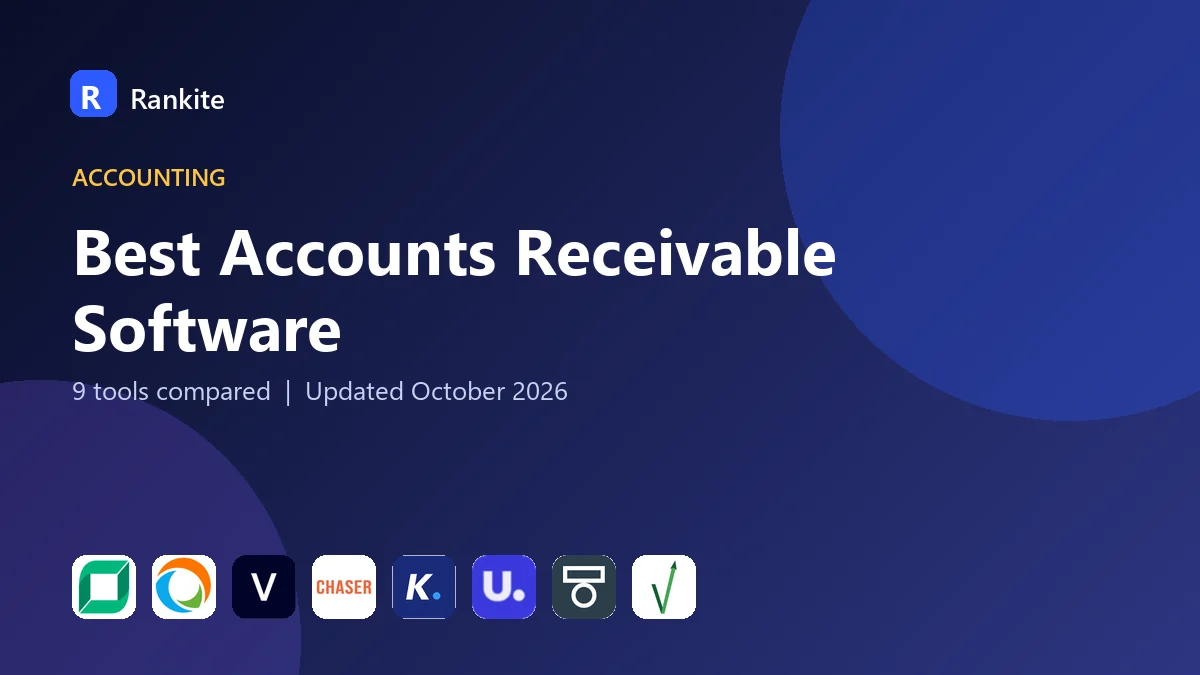Best Accounts Receivable Software in 2026: 9 Tools Compared