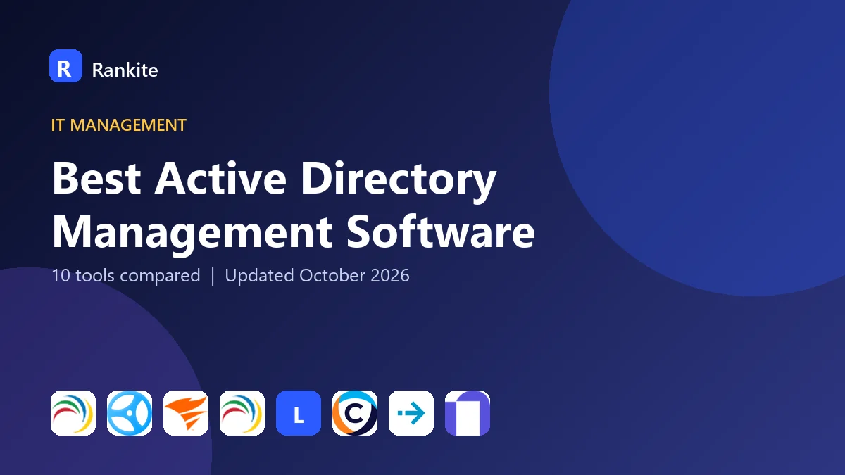 Best Active Directory Management Software in 2026: 10 Tools Compared