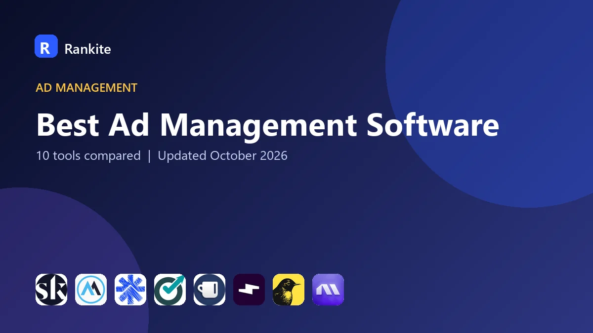 Best Ad Management Software in 2026: 10 Tools Compared