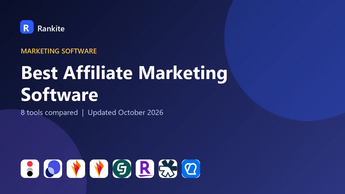 Best Affiliate Marketing Software in 2026: 8 Tools Compared