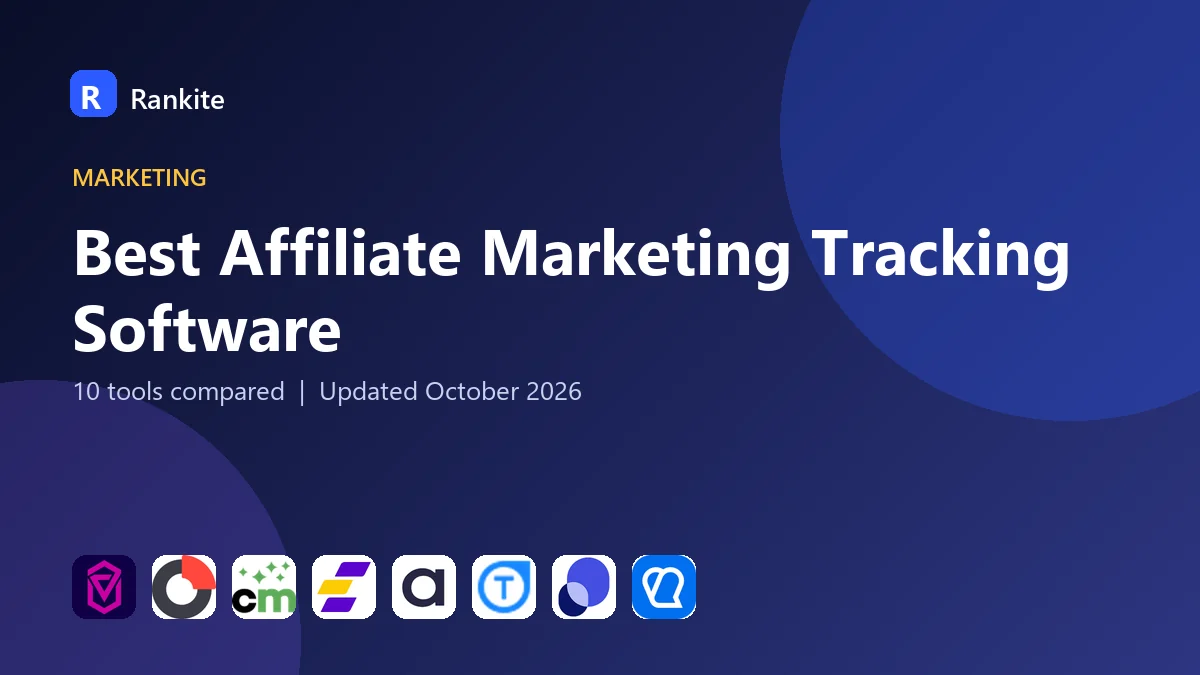 Best Affiliate Marketing Tracking Software in 2026: 10 Tools Compared