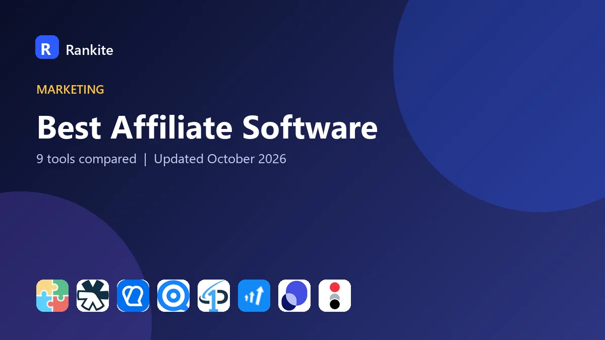 Best Affiliate Software in 2026: 9 Tools Compared