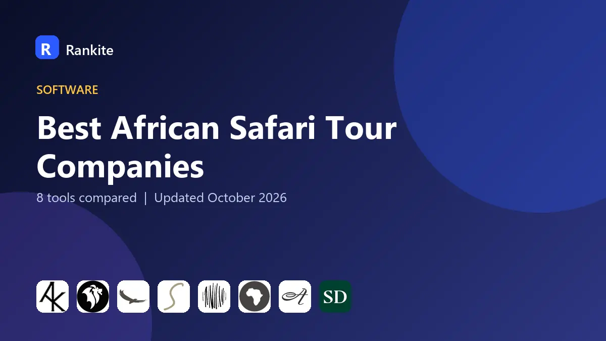 Best African Safari Tour Companies in 2026: 8 Companies Compared