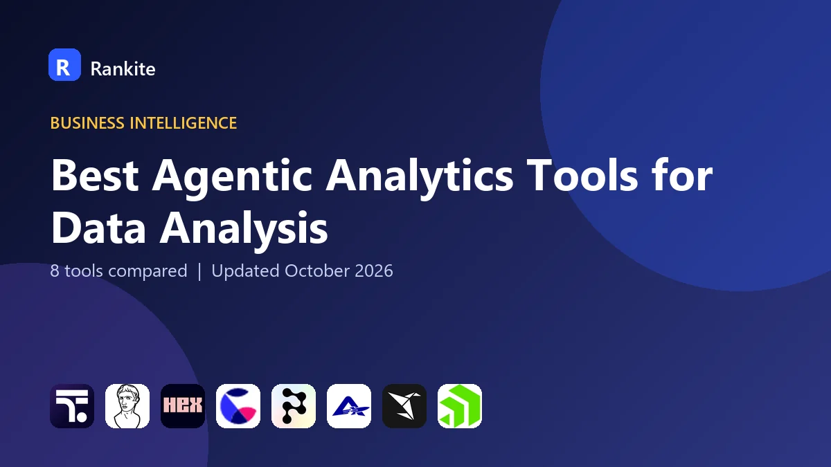 Best Agentic Analytics Tools for Data Analysis in 2026: 8 Tools Compared