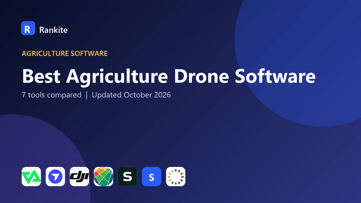Best Agriculture Drone Software in 2026: 7 Tools Compared
