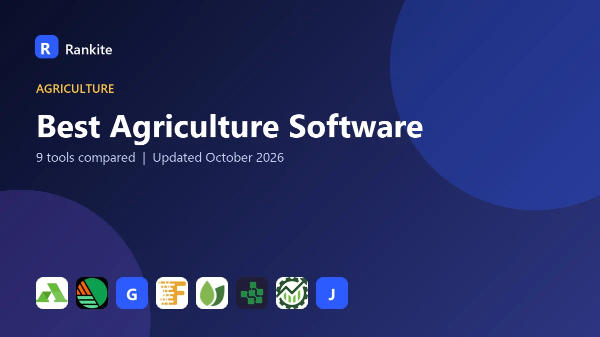 Best Agriculture Software in 2026: 9 Tools Compared