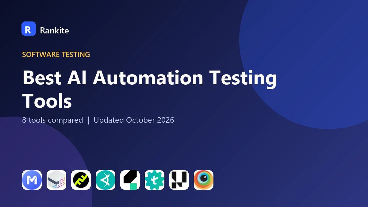 Best AI Automation Testing Tools in 2026: 8 Tools Compared