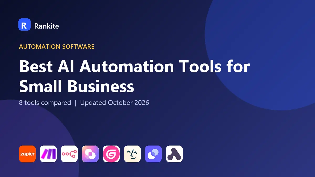 Best AI Automation Tools for Small Business in 2026: 8 Tools Compared